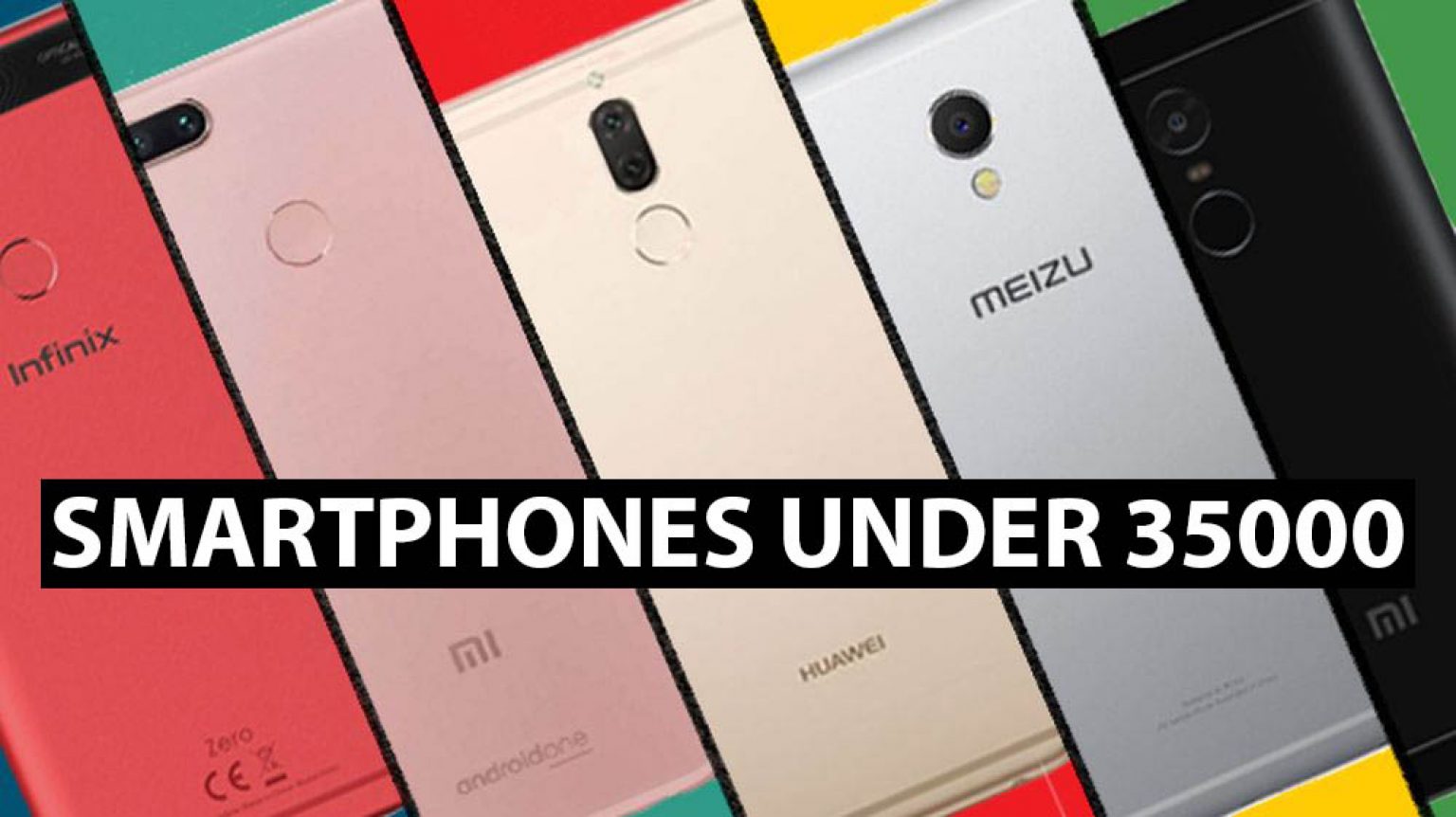 Best Phone Under 35000 in Pakistan 2021 Mobiles Price List For 35000 Range Online