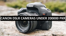 Best Canon DSLR Cameras Under 200000 in Pakistan 2022