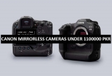 Best Canon Mirrorless Cameras Under 1100000 in Pakistan 2022