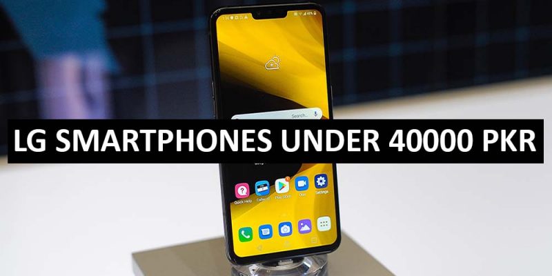 Best LG Mobile Under 40000 in Pakistan 2022