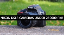 Best Nikon DSLR Cameras Under 250000 in Pakistan 2022