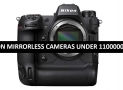 Best Nikon Mirrorless Cameras Under 1100000 in Pakistan 2022