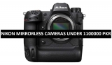 Best Nikon Mirrorless Cameras Under 1100000 in Pakistan 2022