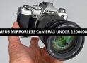 Best Olympus Mirrorless Cameras Under 1200000 in Pakistan 2022