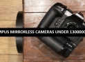 Best Olympus Mirrorless Cameras Under 1300000 in Pakistan 2022