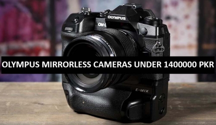 Best Olympus Mirrorless Cameras Under 1400000 in Pakistan 2023