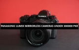 Best Panasonic Lumix Mirrorless Cameras Under 300000 in Pakistan 2022