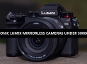 Best Panasonic Lumix Mirrorless Cameras Under 500000 in Pakistan 2023