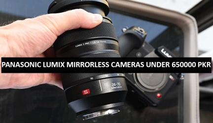 Best Panasonic Lumix Mirrorless Cameras Under 650000 in Pakistan 2022
