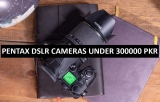 Best Pentax DSLR Cameras Under 300000 in Pakistan 2022