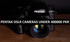 Best Pentax DSLR Cameras Under 400000 in Pakistan 2022