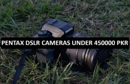 Best Pentax DSLR Cameras Under 450000 in Pakistan 2022