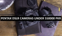 Best Pentax DSLR Cameras Under 550000 in Pakistan 2022