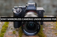 Best Sony Mirrorless Cameras Under 1500000 in Pakistan 2022
