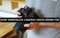 Best Sony Mirrorless Cameras Under 900000 in Pakistan 2022