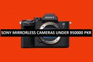 Best Sony Mirrorless Cameras Under 950000 in Pakistan 2022